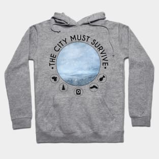 The city must survive original frostpunk inspired design Hoodie